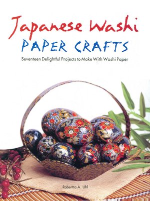 cover image of Japanese Washi Paper Crafts
